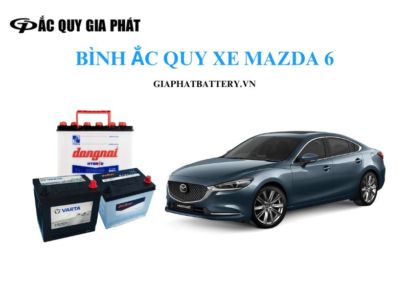 Bình Ắc quy xe Mazda 6